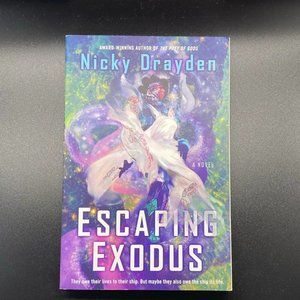 Escaping Exodus: Novel by Nicky Drayden